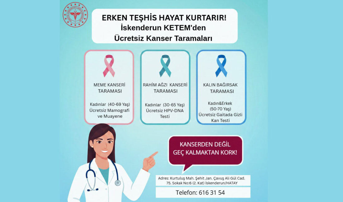 Ücretsiz Kanser Taramaları Devam Ediyor İskenderun Kanser Erken Teşhis Tarama ve Eğitim Merkezi’nde Ücretsiz Kanser