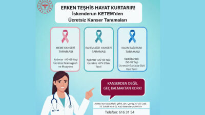 İskenderun Kanser Erken Teşhis Tarama ve Eğitim Merkezi’nde Ücretsiz Kanser