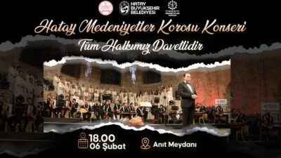 Hatay Valiliği, Hatay Büyükşehir Belediyesi (HBB), Hatay Medeniyetler Korosu iş