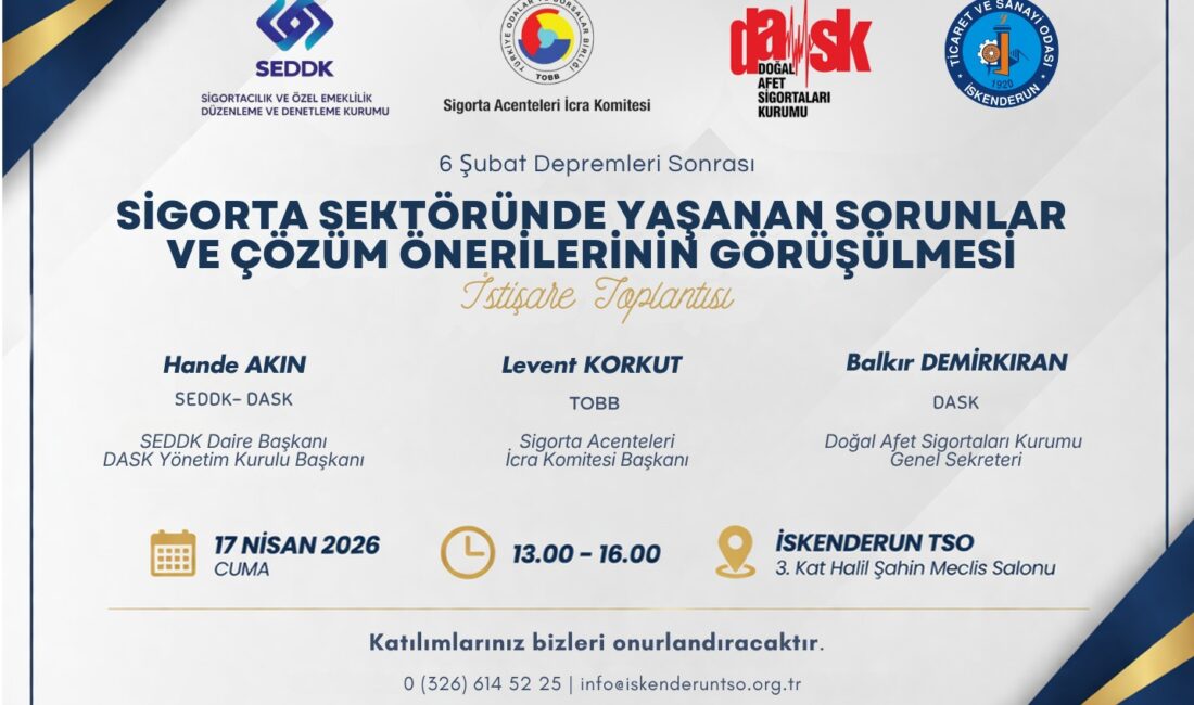 İTSO’da 06 Şubat Depremleri Sonrası Sigorta Sektöründe Yaşanan Sorunlar ve