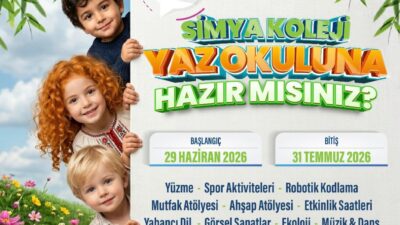 İSKENDERUN SİMYA KOLEJİ YAZ OKULU KAYITLARI BASLADI : EĞLENCE VE