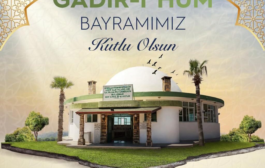BAŞKAN ÖNTÜRK GADİR-İ HUM BAYRAMI’NI KUTLADI Hatay Büyükşehir Belediye Başkanı Mehmet Öntürk, Gadir-i Hum Bayramı dolayısıyla