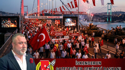 15 Temmuz, Türkiye’nin demokrasi mücadelesinde bir dönüm noktası olarak hafızamızda