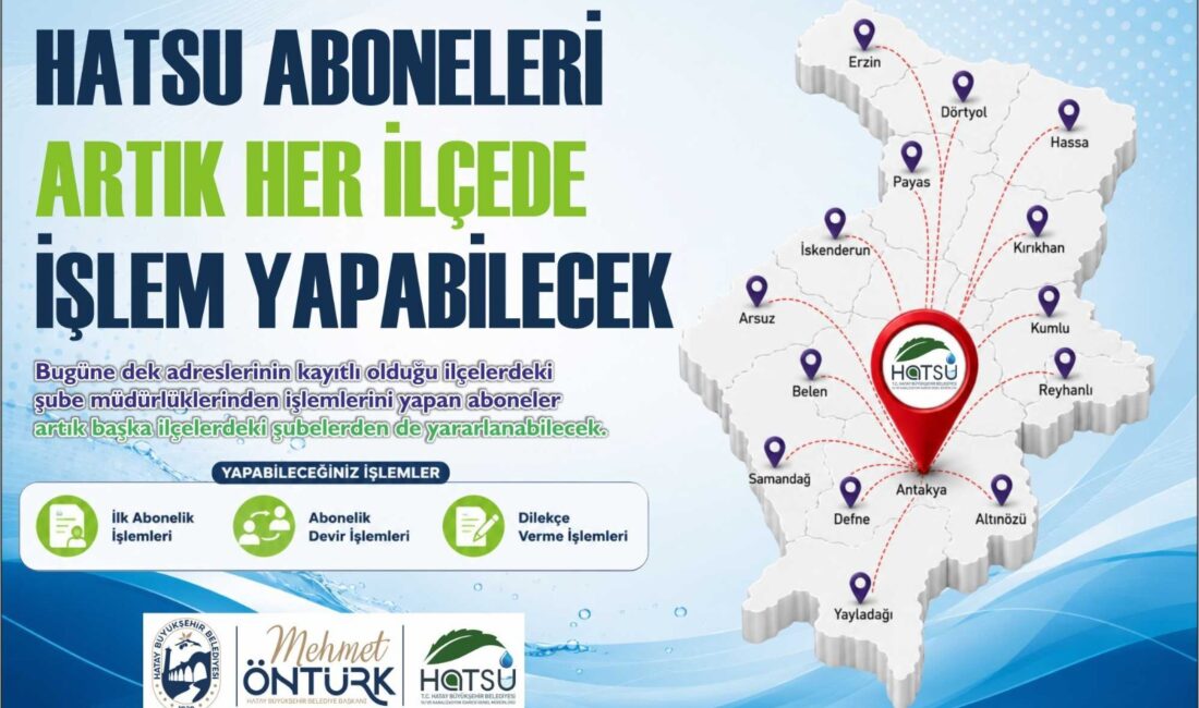 HATSU ABONELERİ İŞLEMLERİNİ TÜM İLÇELERDEN YAPABİLECEK Hatay Büyükşehir Belediyesi (HBB), vatandaş odaklı hizmet anlayışı doğrultusunda hizmet