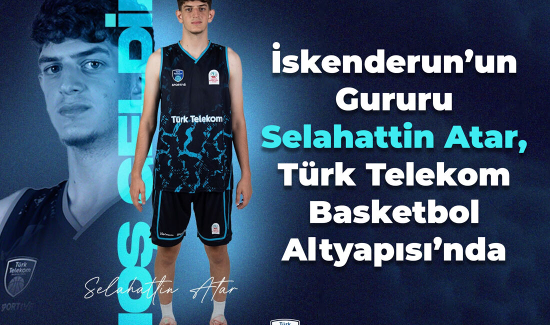 İskenderun’un Gururu Selahattin Atar, Türk Telekom Basketbol Altyapısı’nda Türk Telekom Basketbol Altyapısı, sosyal medya hesabından yaptığı paylaşımla genç
